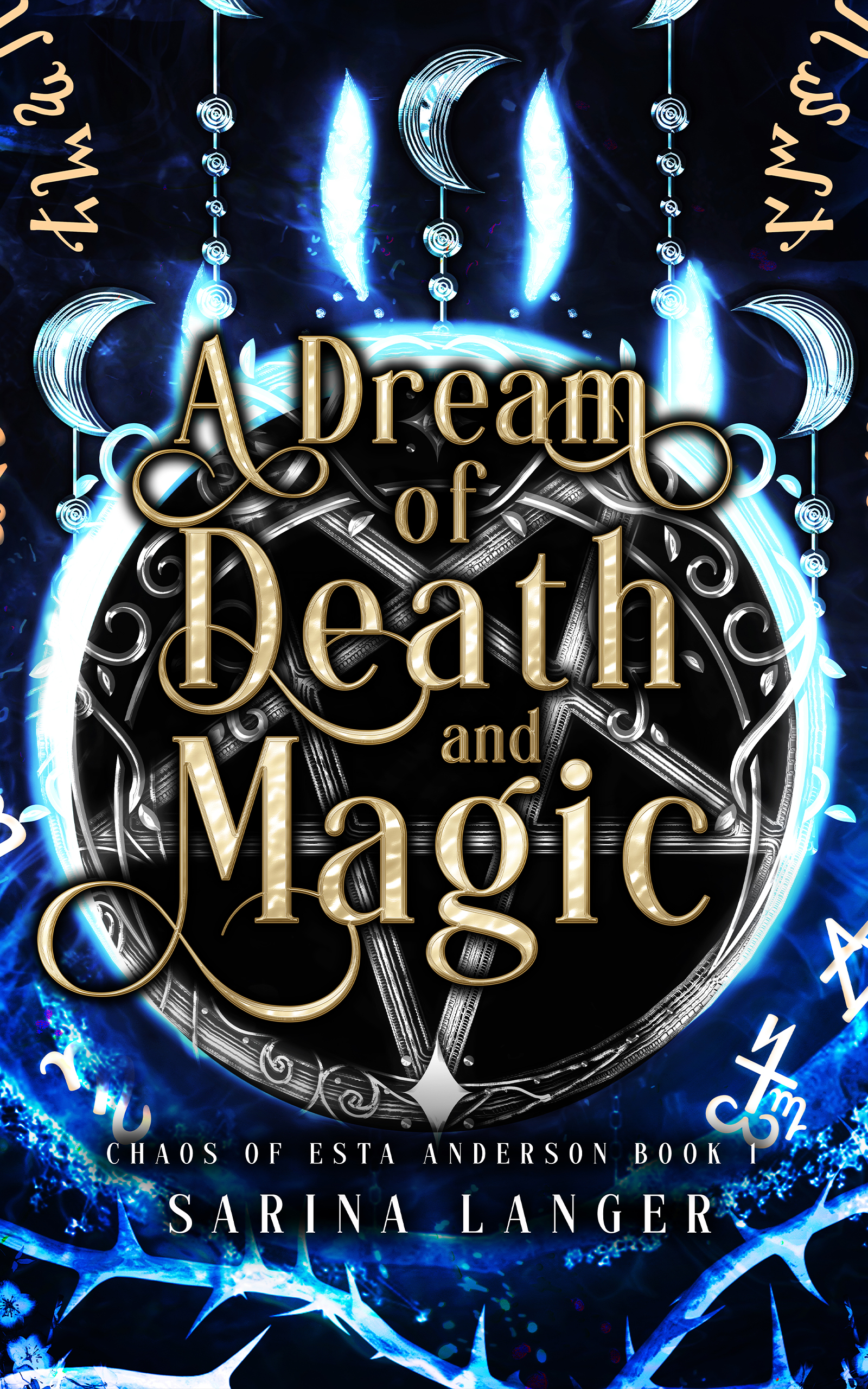 A Dream of Death and Magic (Chaos of Esta Anderson #1)