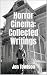 Horror Cinema: Collected Writings