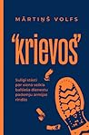 "krievos". Sulīgi...