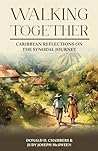 Walking Together: Caribbean Reflections on The Synodal Journey
