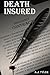 Death Insured by A.J. Tyler