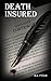 Death Insured by A.J. Tyler