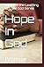 Hope In God: Book 2 in the ...