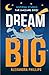 Dream Big - Inspiring Stori...
