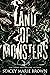 Land of Monsters (Savage La...