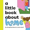 Little Book About Home, A (A Little Book)
