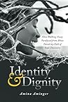 Identity & Dignity: How Walking Away Paralyzed from Abuse paved my Path of Soul-Discovery