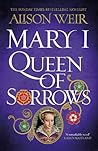 Mary I: Queen of ...