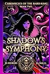Shadow's Symphony by J.S. Herod Shadow's Symphony by J.S. Herod