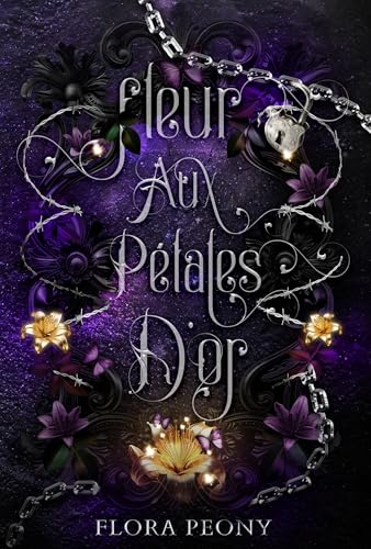 Fleur aux Pétales d'Or (French Edition)
