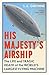 His Majesty's Airship