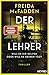 Der Lehrer by Freida McFadden