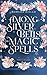 Among Silver Bells and Magic Spells by Rowena Aiello