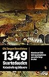 1349. Svartedauden. Katastrofe og tideverv