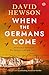 When the Germans Come