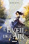 L'Éveil de l'Air, T1  by Elise Kova