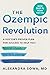 The Ozempic Revolution: A D...