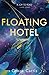 Floating Hotel