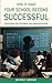 How To Make Your School Become Successful: Strategies For Teachers And Administrators