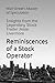Reminiscences of a Stock Operator: Wall Street’s Master of Speculation – Insights from the Legendary Stock Trader Jesse Livermore