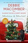 Mistletoe And Mischief/A Cedar Cove Christmas/Sleigh Bells Ring/The Christmas Bouquet Mistletoe And Mischief/A Cedar Cove Christmas/Sleigh Bells Ring/The Christmas Bouquet