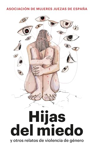 Hijas del miedo: y otros relatos de violencia de género (Paperback)