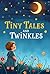 Tiny Tales and Twinkles: 28...