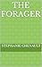 The Forager (The Lakeshore ...