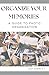 Organize Your Memories: A G...