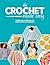 Crochet Made Easy: Building...