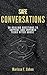 Safe Conversations: 50 Heal...