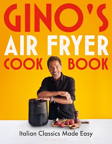 Gino's Air Fryer Cookbook: Italian Classics Made Easy (Kindle Edition)