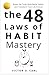 The 48 Laws of Habit Master...
