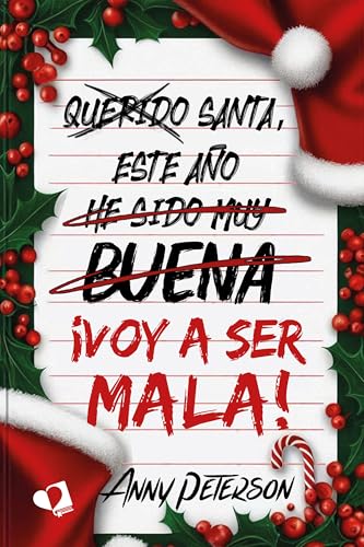 Santa, este año... ¡voy a ser mala! (Bilogía Santa + Cupido, #1)