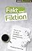 Fakt und Fiktion: Warum Sie ein Buch schreiben und veröffentlichen sollten (German Edition)