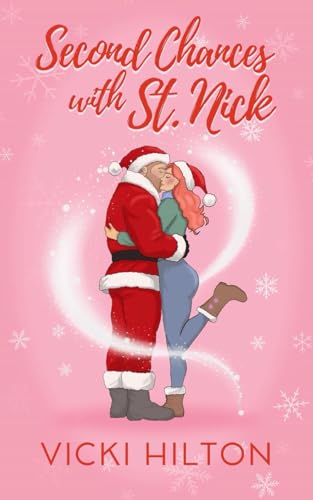Second Chances with St. Nick (Kindle Edition)