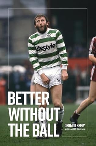 BETTER WITHOUT THE BALL