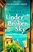 Under a Broken Sky by Dougie McHale