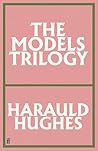 The Models Trilogy The Models Trilogy