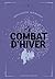 Le Combat d'hiver by Jean-Claude Mourlevat
