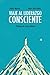 Viaje al liderazgo consciente (Spanish Edition)