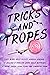 Tricks and Tropes