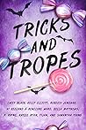 Tricks and Tropes