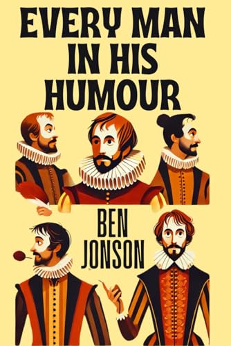 Every Man in His Humour