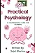 Practical Psychology: A Comprehensive Guide for Students