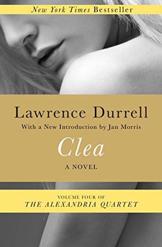 Clea (The Alexandria Quartet Book 4)