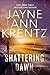 Shattering Dawn (The Lost N...