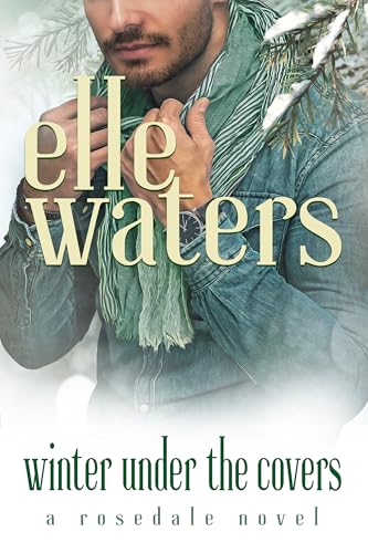 Winter Under the Covers (Rosedale Seasons #4)