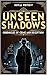 Unseen Shadows by Novaa Prithiv