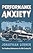 Performance Anxiety